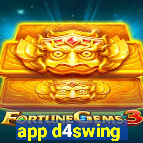 app d4swing